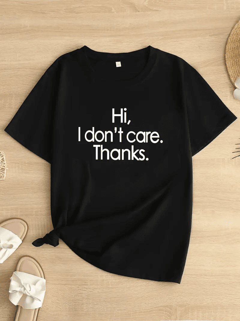 Kadın T-Shirt Hi I don't care. Thanks. Baskılı Bisiklet yaka Tişört - Siyah — görsel 1 / 3